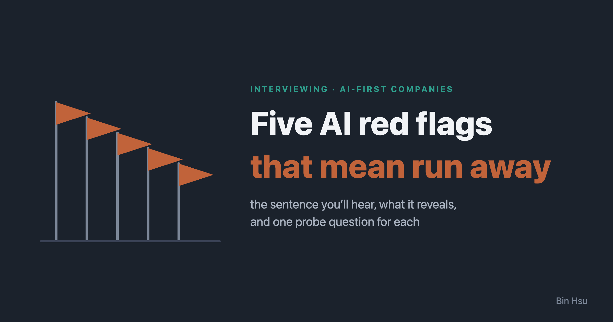 Five AI red flags that mean run away — interviewing at self-declared AI-first companies
